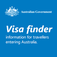 Australian Government Visa finder, information for travellers entering Australia.